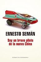 Soy Un Bravo Piloto de La Nueva China 9876580698 Book Cover
