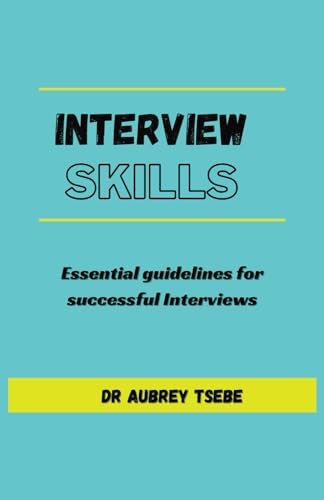 Interview Skills Essential Guidelines