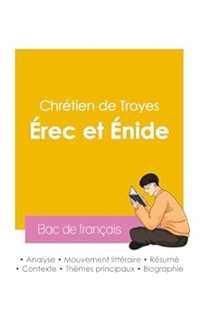 Paperback Réussir son Bac de français 2026: Analyse du roman Érec et Énide de Chrétien de Troyes [French] Book