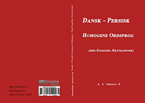 Dansk-Persisk Homogene Ordsprog (med Engelske Ækvivalenter) (Danish Edition)