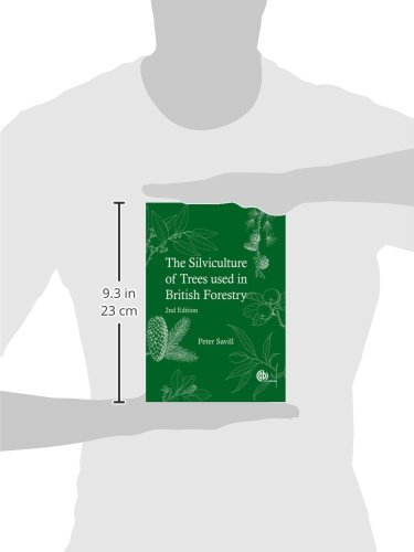 Silviculture of Trees Used in British Forestry