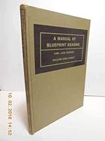 A manual of blueprint reading,: For study and practice in reading prints of all kinds, with questions and exercises, B0007EO14U Book Cover
