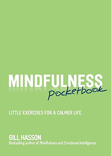 Mindfulness Pocketbook: Little Exercises for a Calmer Life Livre PDF Gratuit