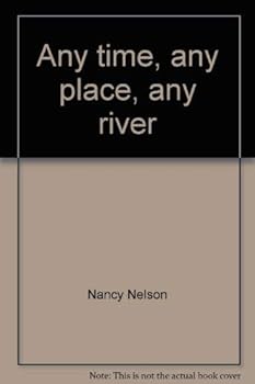 Paperback Any time, any place, any river: The Nevills of Mexican Hat Book