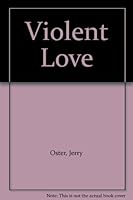 Violent Love 0553295292 Book Cover