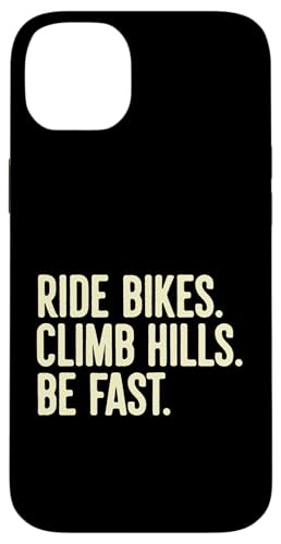 Ride Bikes Climb Hills Be Fast ���[�h�T�C�N�����O ���[�T�[ �T�C�N���X�g �X�}�z�P�[�X iPhone 14 Plus �p