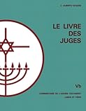 Livre des Juges (LF.BIB.ANC.TEST) (French Edition)