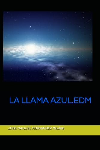 Preisvergleich Produktbild LA LLAMA AZUL: EDM. Experiencia después de la muerte.