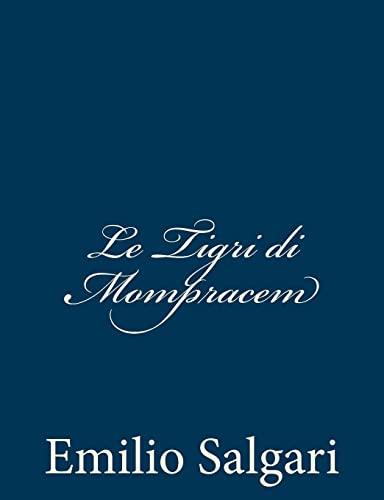 Le Tigri di Mompracem (Italian Edition)
