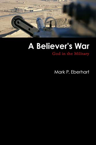 A Believer's War 1312653655 Book Cover