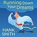 Running Down Your Dreams