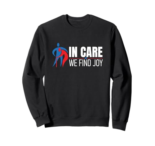 In Care We Find Joy (Official ACA Apparel) Sweatshirt