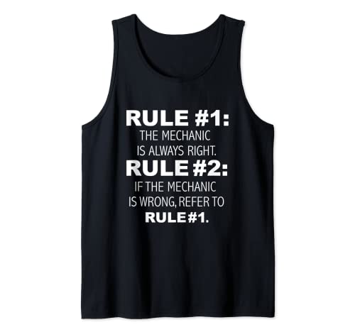 Mechanic is Always Right Never Wrong - Regalo de graduación divertido Camiseta sin Mangas