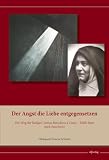 Der Angst die Liebe entgegensetzen: Der Weg der heiligen Teresia Benedicta a Cruce – Edith Stein nach Auschwitz