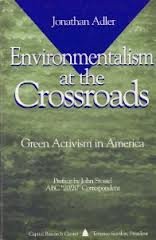 Environmentalism at the Crossroads: Green Activism in America