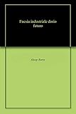  Fucsia industriale dorio futuro (English Edition)