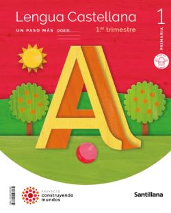 LENGUA UN PASO MAS PAUTA M LIGERA 1 PRIMARIA CONSTRUYENDO MUNDOS- 1º trimestre CUADERNO LENGUA PAUTA 1 PRIMARIA 1 TRIM CONSTRUYENDO MUNDOS