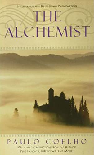 The Alchemist: A Fable About Following Your Dream