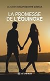  La promesse de l\'équinoxe