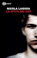 La citt&agrave; dei vivi