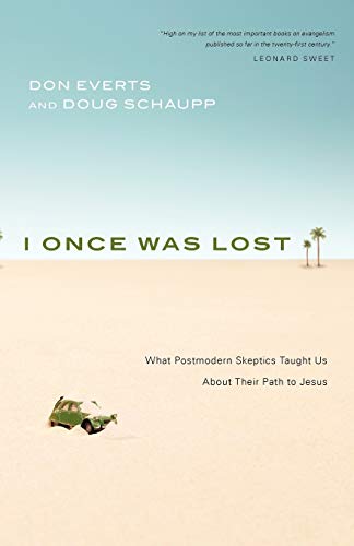 I Once Was Lost: What Postmodern Skeptics Taught Us About Their Path to Jesus