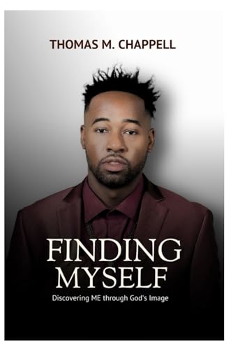 Finding Myself: Discovering ME through God's Image