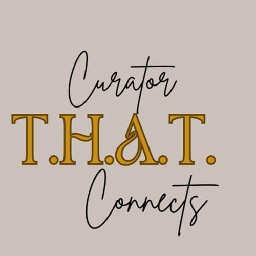 T.H.A.T. Curator Connects cover art