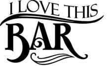 Calcomanías  I Love This Bar Picture Art  Sala de estar  Decoración del hogar Tamaño 8 x 16 pulgadas  Adhesivo de pared de vinilo  22 colores