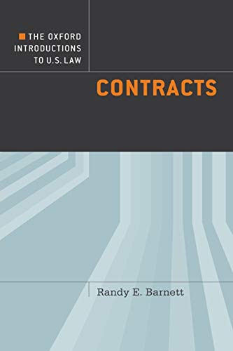 Randy E. BarnettThe Oxford Introductions to U.S. Law: Contracts