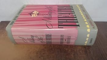Hardcover A history of the theatre Book