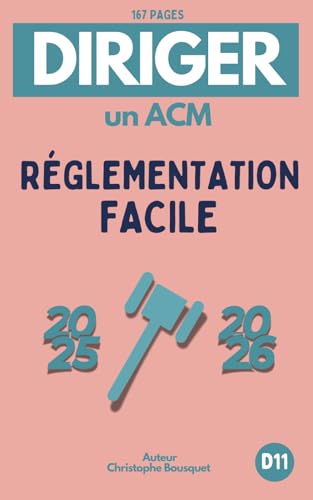 DIRIGER UN ACM - RÉGLEMENTATION FACILE...