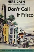 Hardcover Don't Call It Frisco Book