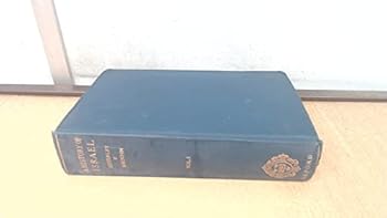 Hardcover A History of Israel Volume I: From the Exodus to the Fall of Jerusalem 586 BC. Book