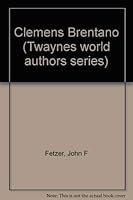 Clemens Brentano (Twayne's world authors series) 0805764577 Book Cover