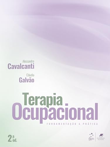 Terapia Ocupacional - Fundamentação e Prática