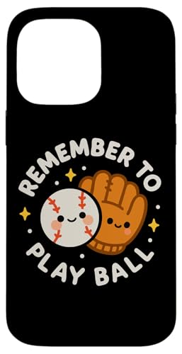 uRemember to Play Ballv킢싅O[u X}zP[X iPhone 14 Pro Max p