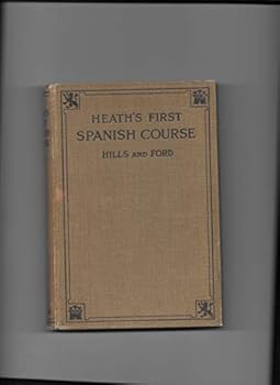 Heath's First Spanish Course