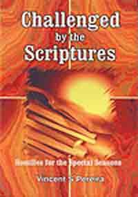 Paperback Challenged By The Scriptures: Homilies for The Special Seasons Book