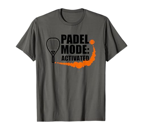 Padel Mode Activated, Padel Player Racket Paddle Lover T-Shirt