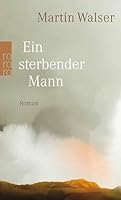 Ein sterbender Mann 3499272164 Book Cover