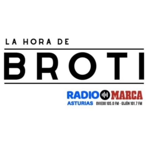 『15-09-2025 La Hora de Broti - Marcador Asturias』のカバーアート