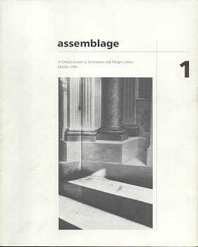Assemblage 1, A Critical Journal of Architecture and Design Culture, October 1986