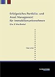 Erfolgreiches Portfolio- und Asset Management für Immobilienunternehmen: Die 8 Werthebel