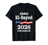 Abdul El-Sayed for Michigan Senate 2026 Democratic T-Shirt