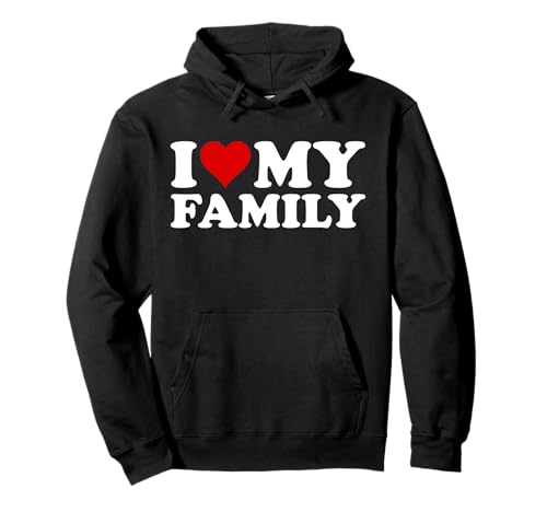 I Love My Family Matching Outfit I Heart My Family Sudadera con Capucha