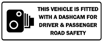 This vehicle is fitted with a dashcam for driver and passenger road Safety sign - Self adhesive sticker Pack of 4 150mm x 50mm