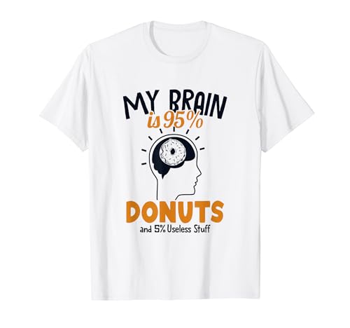 My Brain is 95% Donuts Donut Maker Glazed Lover Donut Camiseta