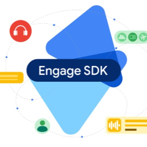 Maximize engagement with Google Engage SDK
