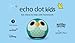 Echo Dot Kids (Newest gen) | Wi-Fi and Bluetooth smart speaker with Alexa | With 1 year of Amazon Kids+ content | Owl Echo Dot Kids (Newest gen) | Wi-Fi and Bluetooth smart speaker with Alexa | With 1 year of Amazon Kids+ content | Owl