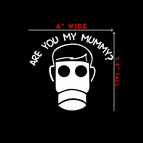 Are You My Mummy Dw Sticker Decal Notebook Car Laptop 6" X 5.5" (White) #TOP3